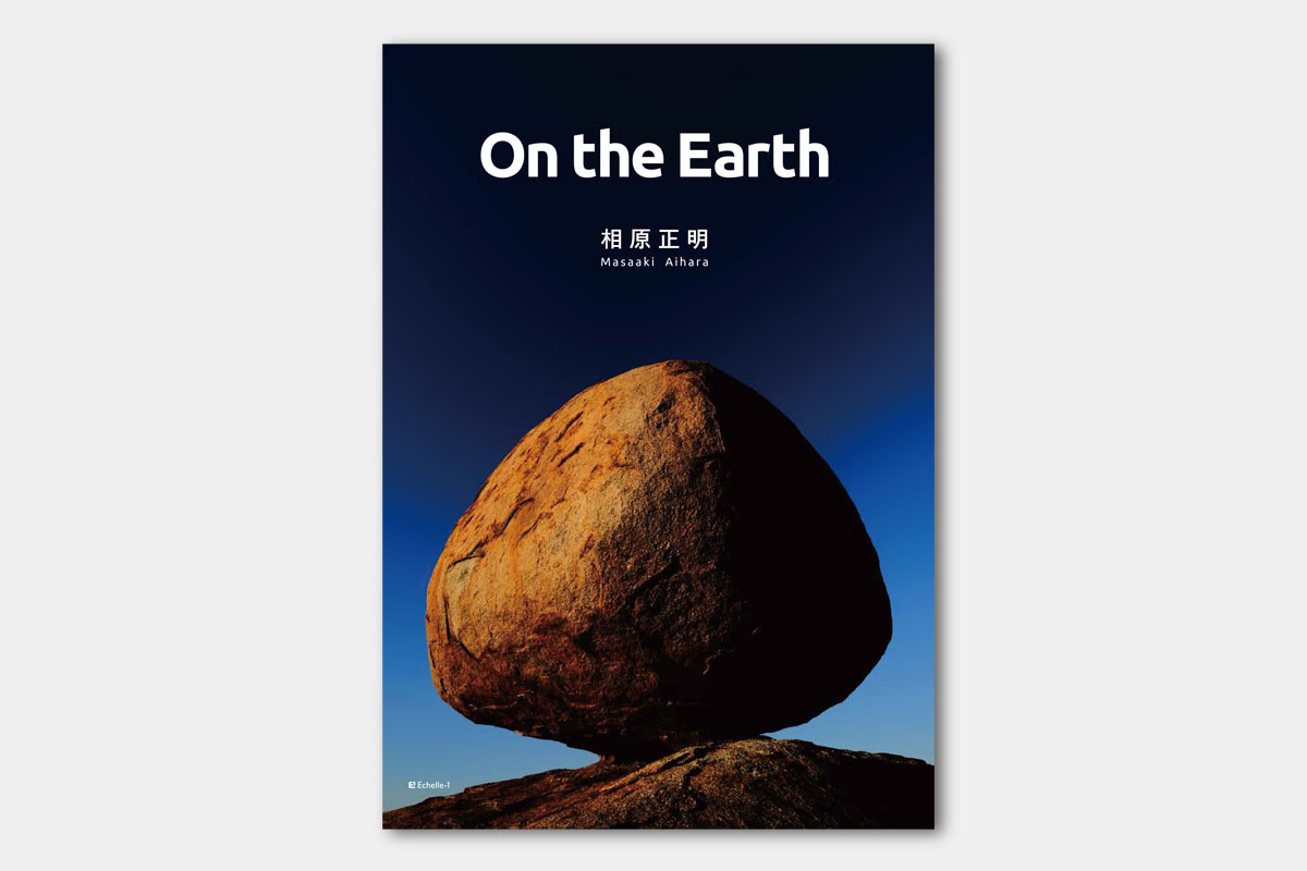 相原正明氏写真集「On The Earth」